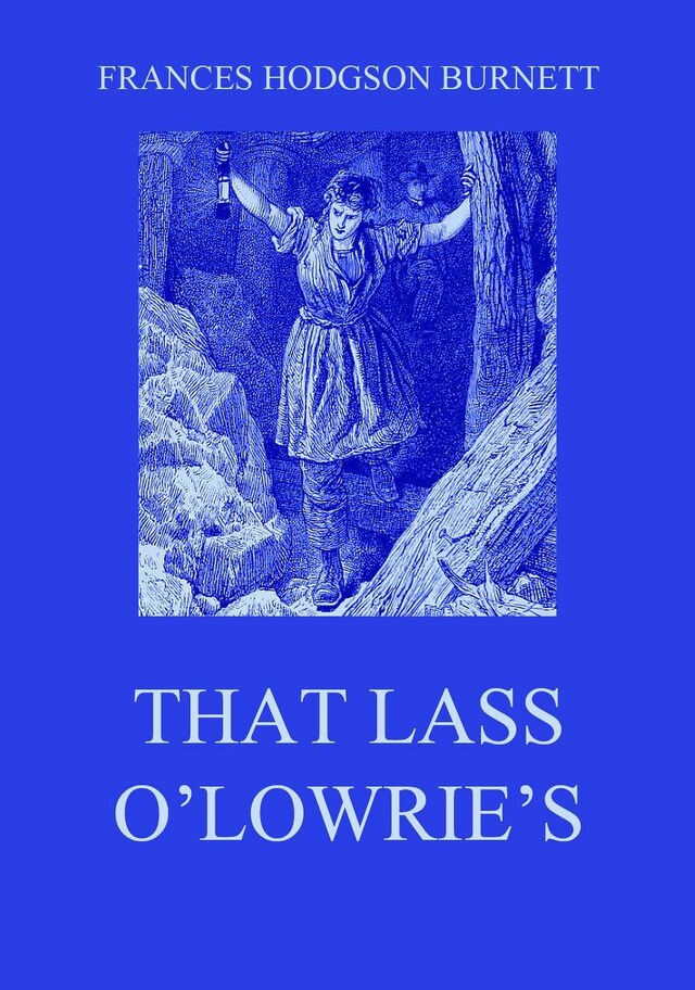 Buchcover für That Lass O'Lowrie's