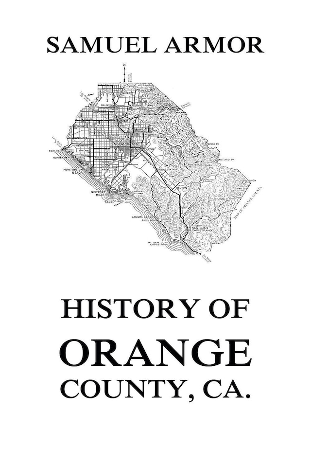 Book cover for History of Orange County, Ca.