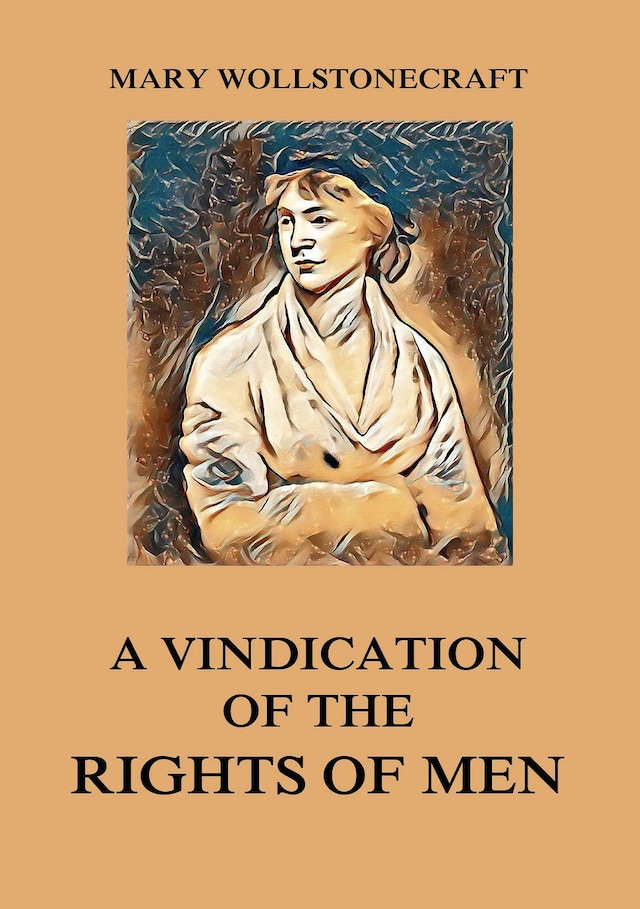 Bogomslag for A Vindication of the Rights of Men