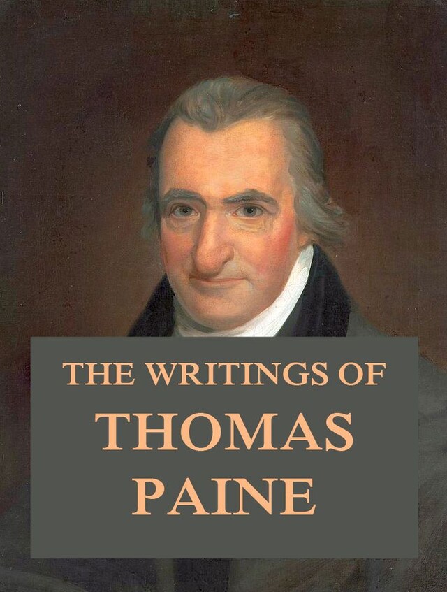 Book cover for The Writings of Thomas Paine