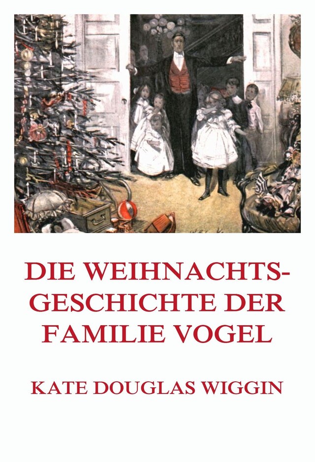 Book cover for Die Weihnachtsgeschichte der Familie Vogel