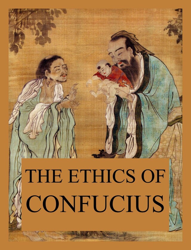 Buchcover für The Ethics of Confucius