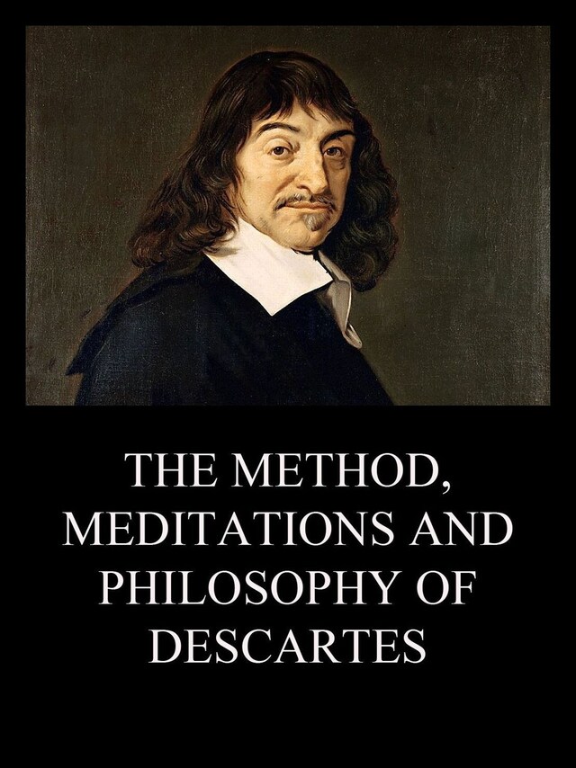 Kirjankansi teokselle The Method, Meditations and Philosophy of Descartes