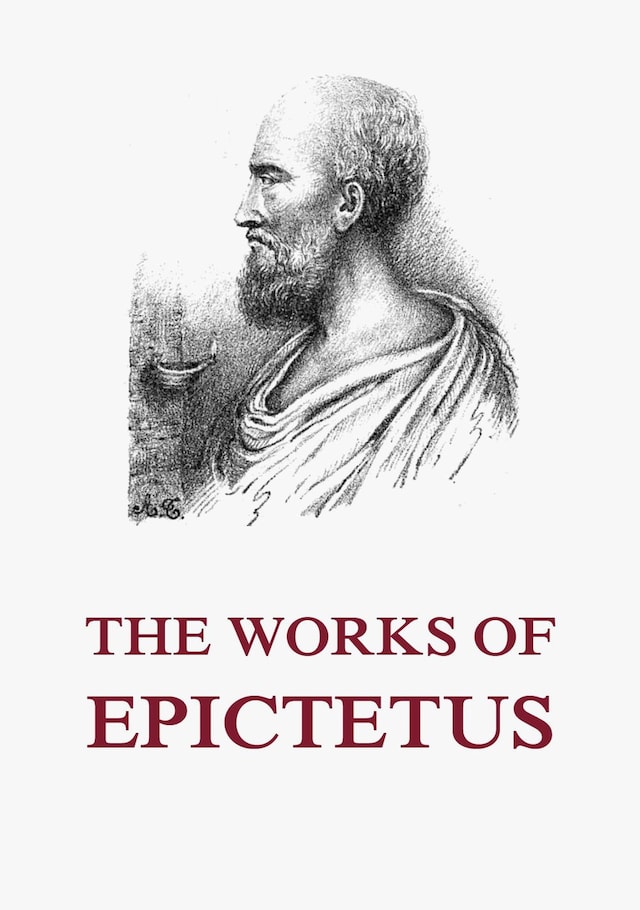 Book cover for The Works of Epictetus