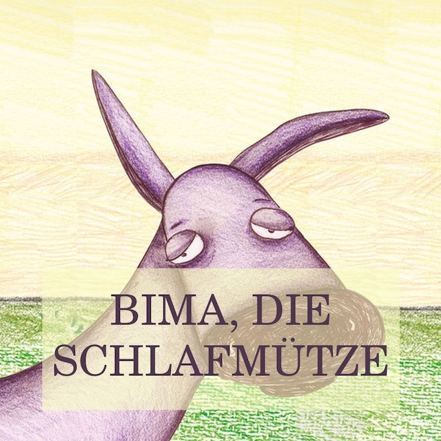 Book cover for Bima, die Schlafmütze