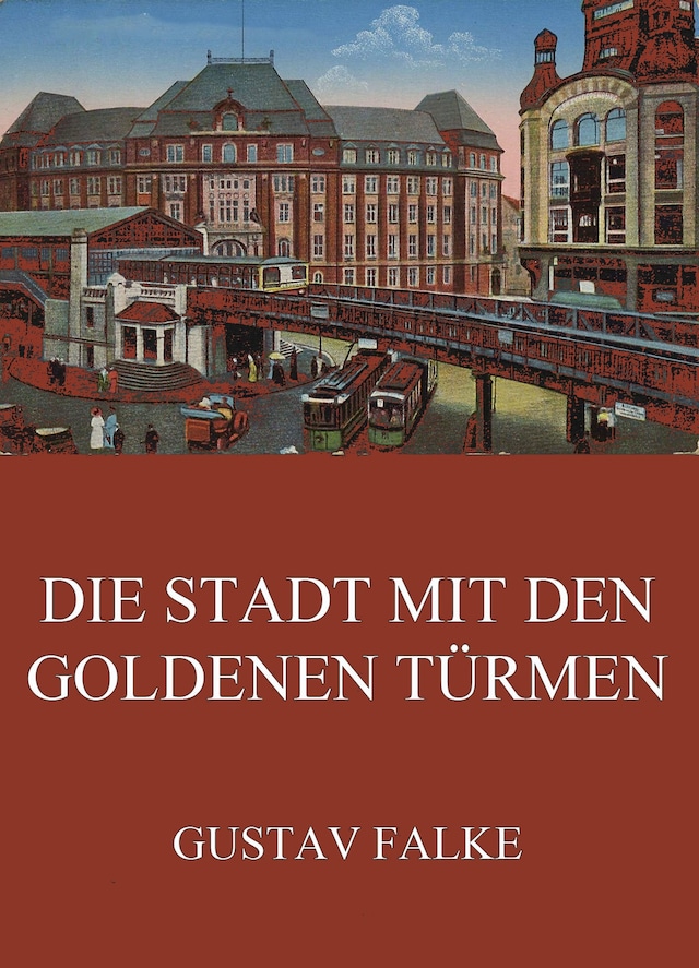 Book cover for Die Stadt mit den goldenen Türmen