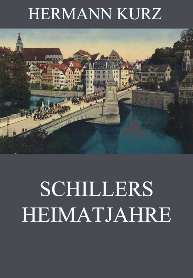 Buchcover für Schillers Heimatjahre