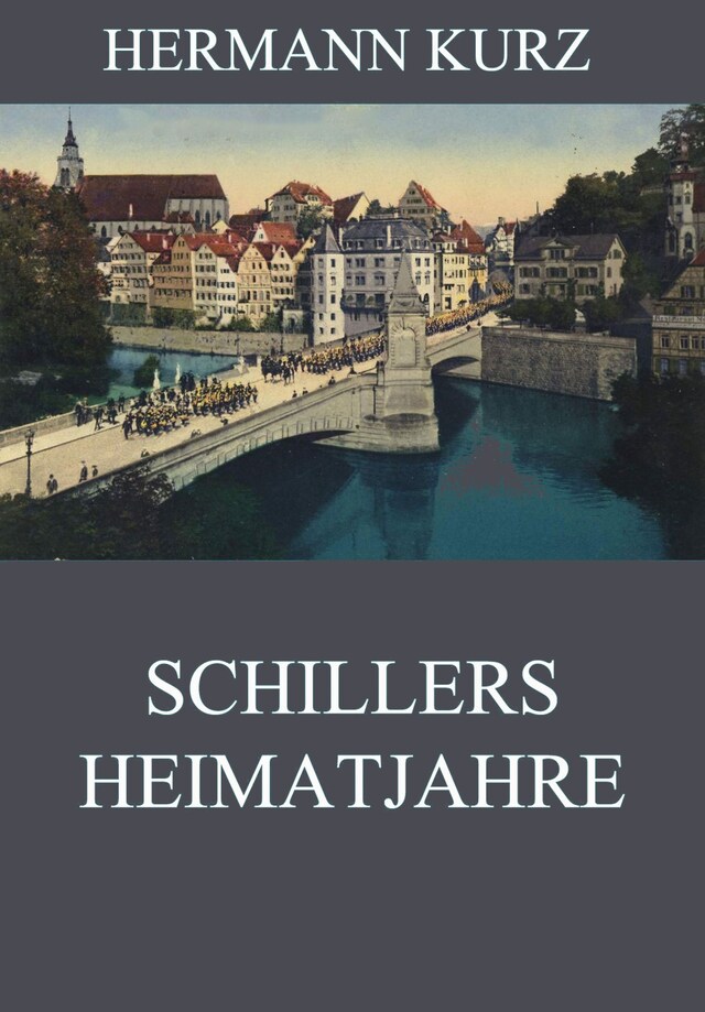 Couverture de livre pour Schillers Heimatjahre