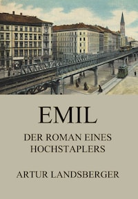 Emil - Der Roman eines Hochstaplers