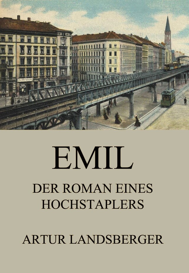 Kirjankansi teokselle Emil - Der Roman eines Hochstaplers