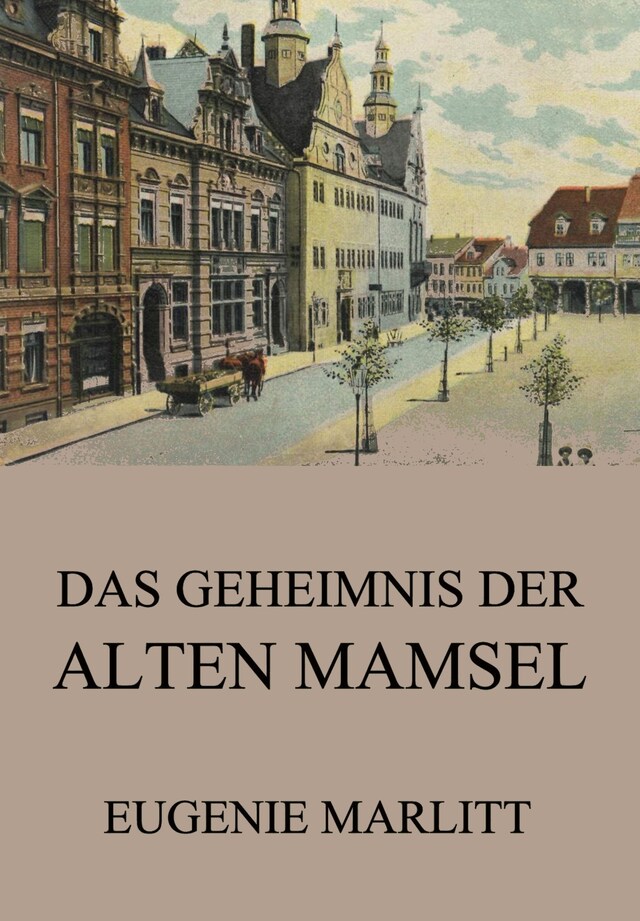 Copertina del libro per Das Geheimnis der alten Mamsell