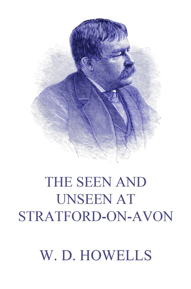 Boekomslag van The Seen and Unseen at Stratford-On-Avon