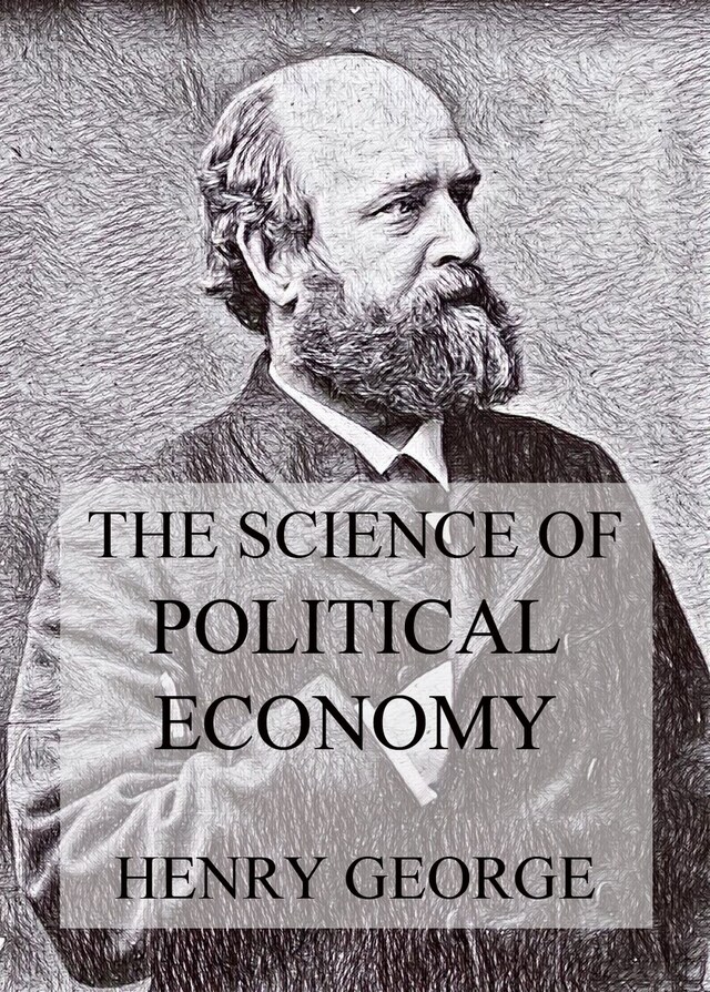 Bogomslag for The Science Of Political Economy