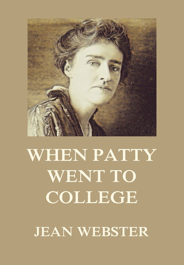 Kirjankansi teokselle When Patty Went To College