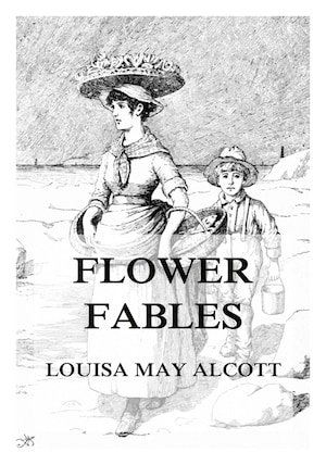 Flower Fables bookCoverFor