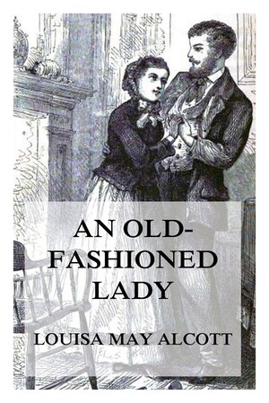 An Old-Fashioned Girl bookCoverFor