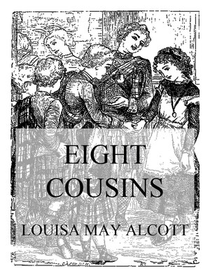 Eight Cousins bookCoverFor
