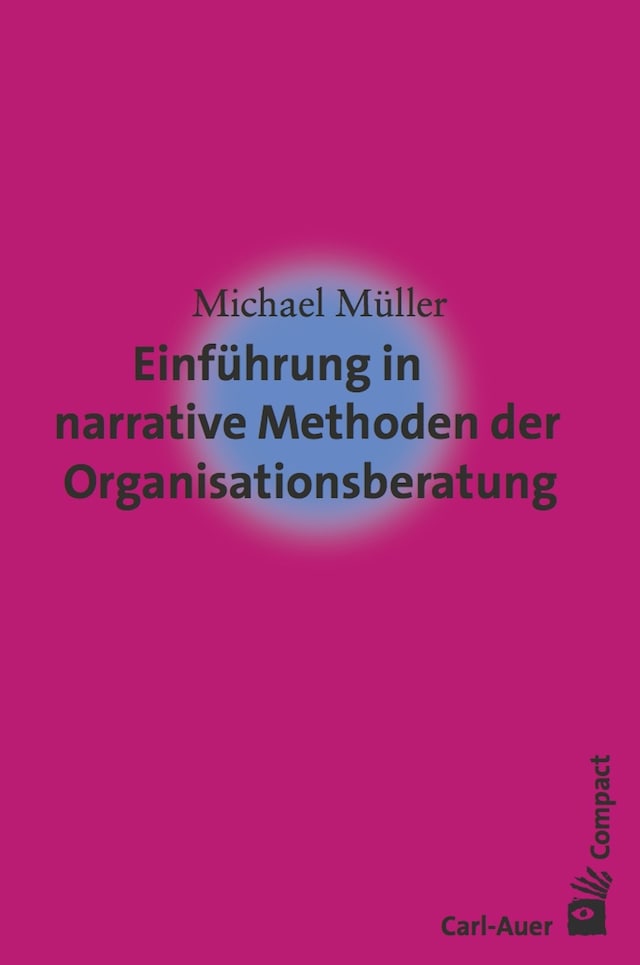 Buchcover für Einführung in narrative Methoden der Organisationsberatung