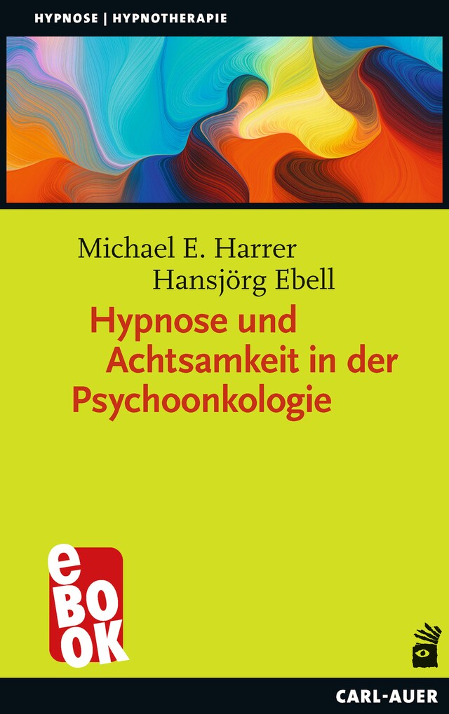 Boekomslag van Hypnose und Achtsamkeit in der Psychoonkologie