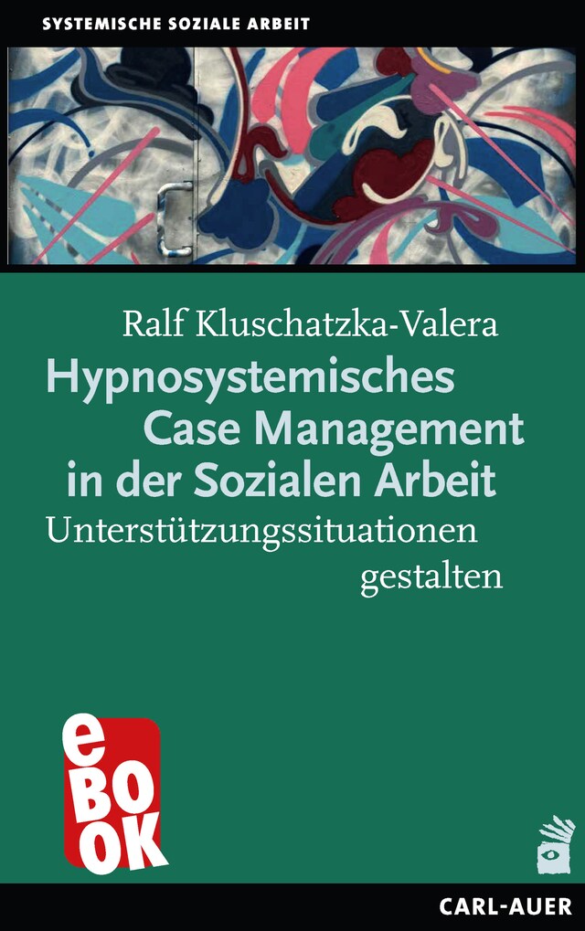 Boekomslag van Hypnosystemisches Case Management in der Sozialen Arbeit