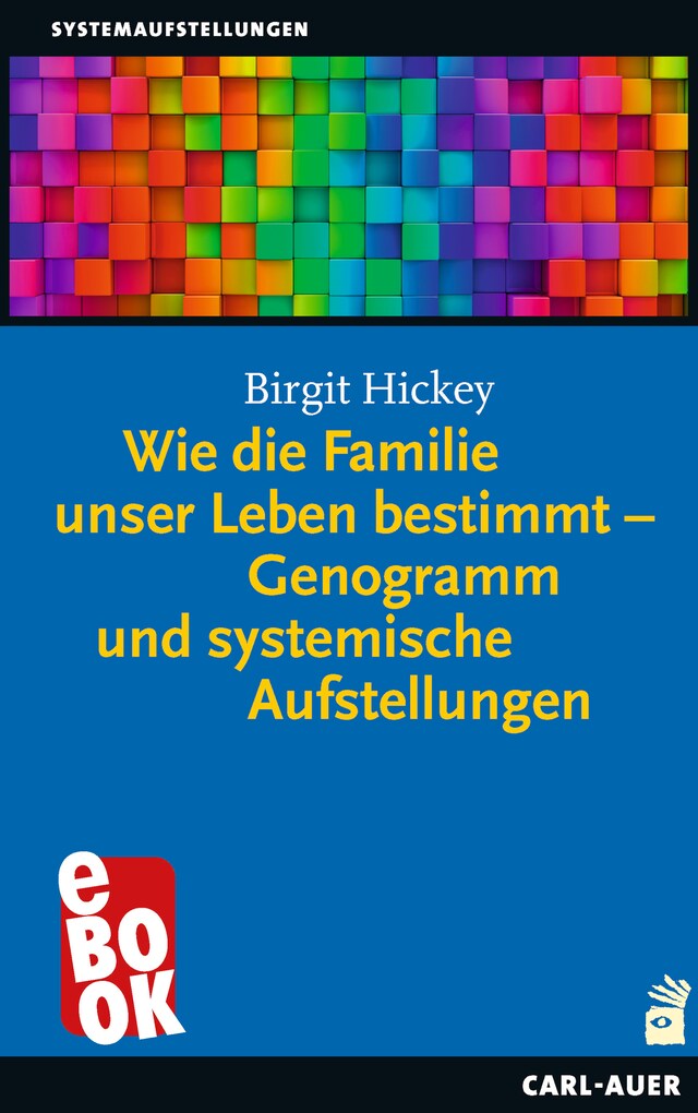 Buchcover für Wie die Familie unser Leben bestimmt – Genogramm und systemische Aufstellungen