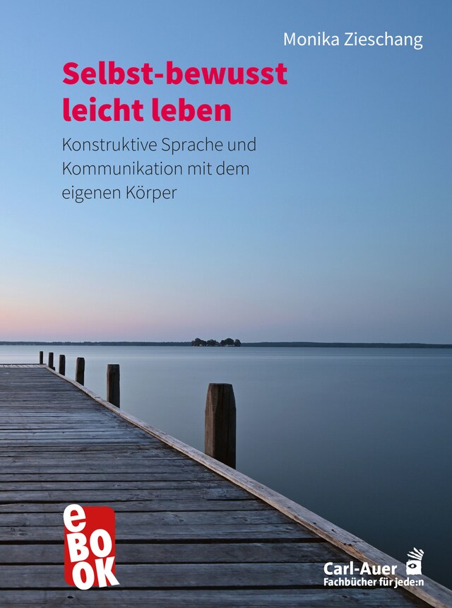 Portada de libro para Selbst-bewusst leicht leben