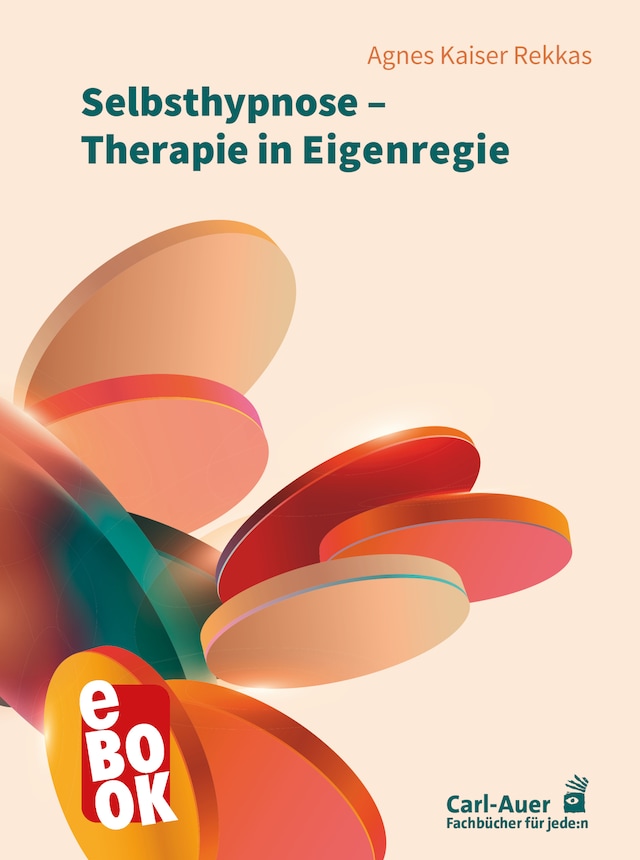 Book cover for Selbsthypnose – Therapie in Eigenregie