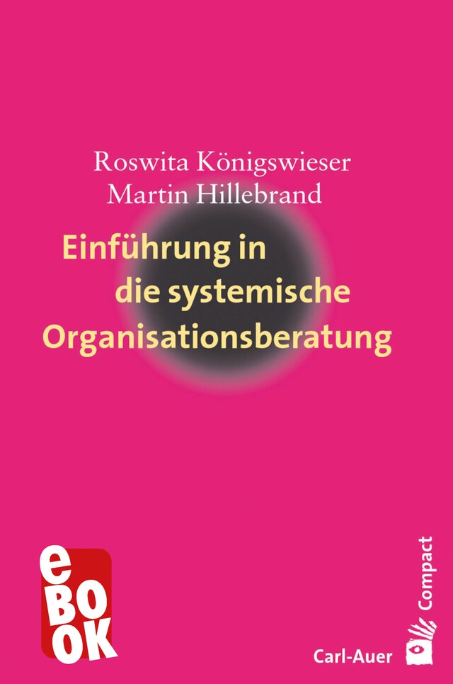 Book cover for Einführung in die systemische Organisationsberatung