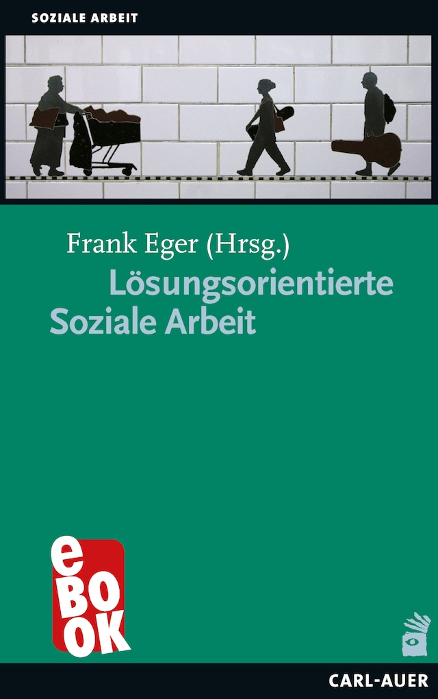 Portada de libro para Lösungsorientierte Soziale Arbeit