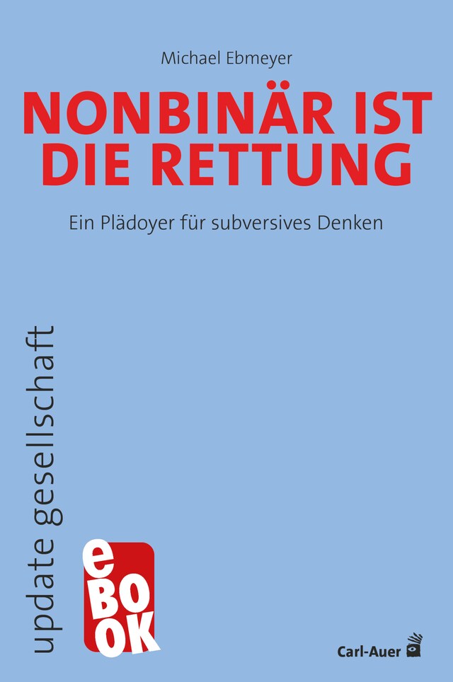 Book cover for Nonbinär ist die Rettung