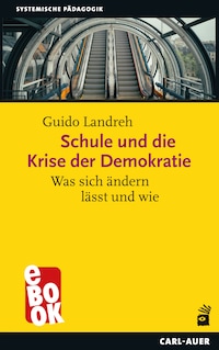 Schule und die Krise der Demokratie