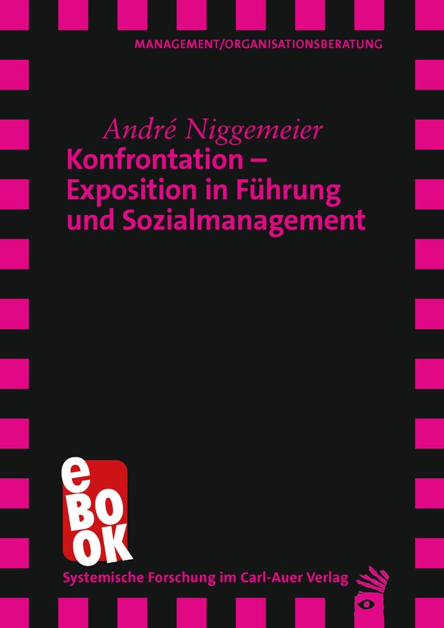 Bokomslag för Konfrontation – Exposition in Führung und Sozialmanagement