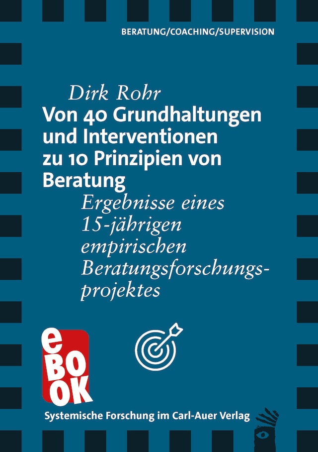 Okładka książki dla Von 40 Grundhaltungen und Interventionen zu 10 Prinzipien von Beratung