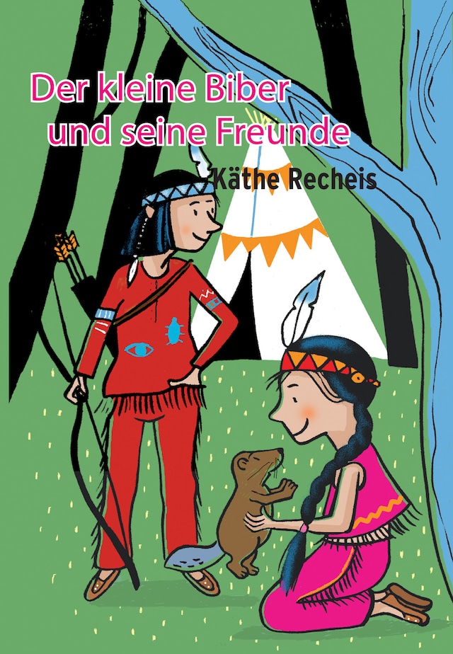 Book cover for Der kleine Biber und seine Freunde