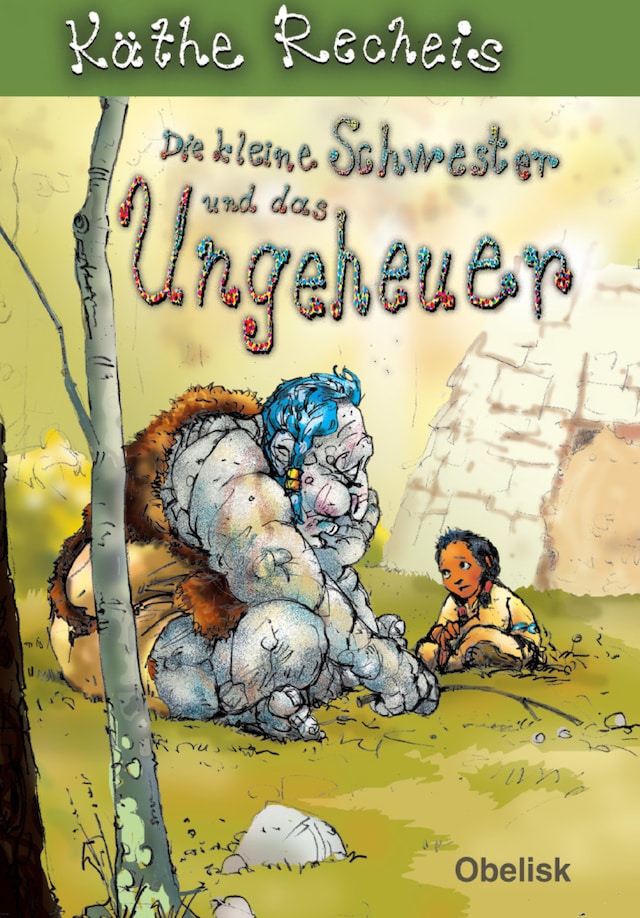 Book cover for Die kleine Schwester und das Ungeheuer