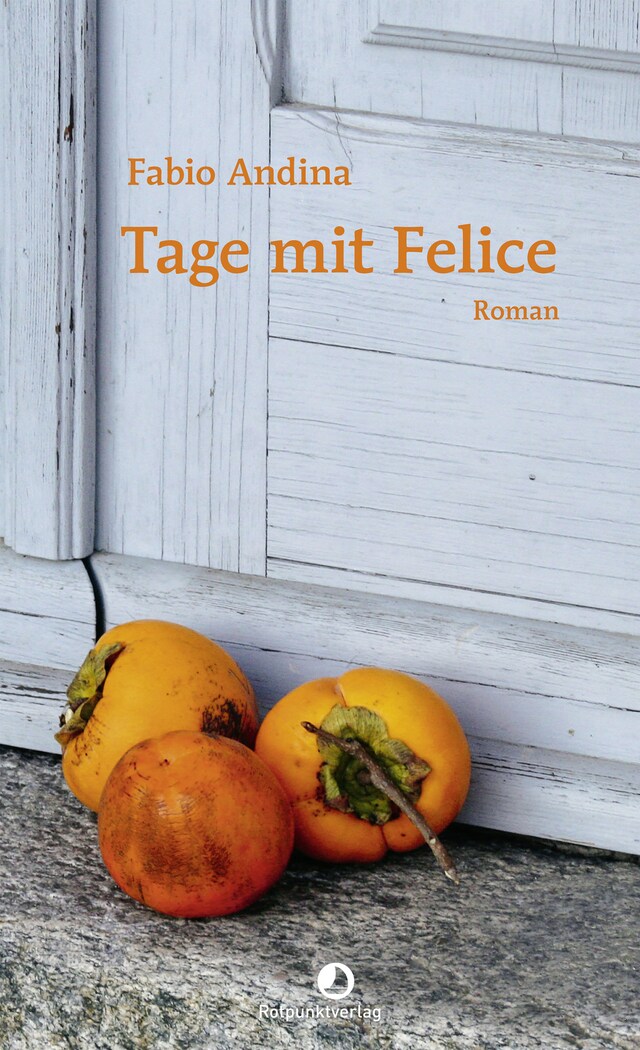 Kirjankansi teokselle Tage mit Felice