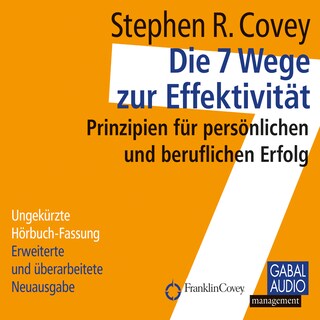 Die 7 Wege zur Effektivität als Hörbuch