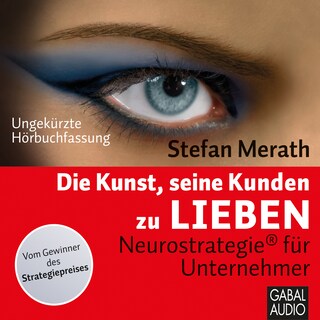 Die Kunst, seine Kunden zu lieben als Hörbuch