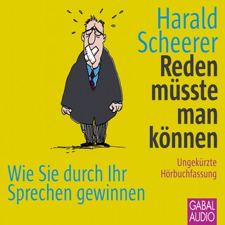 Reden müsste man können als Hörbuch