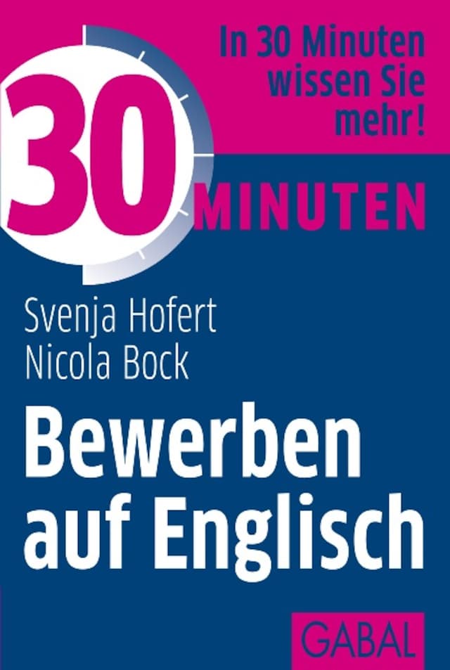 Kirjankansi teokselle 30 Minuten Bewerben auf Englisch