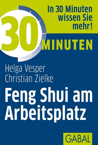 30 Minuten Feng Shui am Arbeitsplatz bookCoverFor