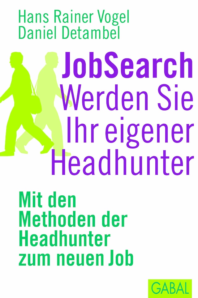 Couverture de livre pour JobSearch. Werden Sie Ihr eigener Headhunter