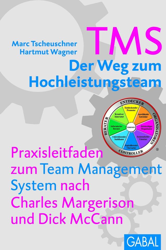 Portada de libro para TMS - Der Weg zum Höchstleistungsteam