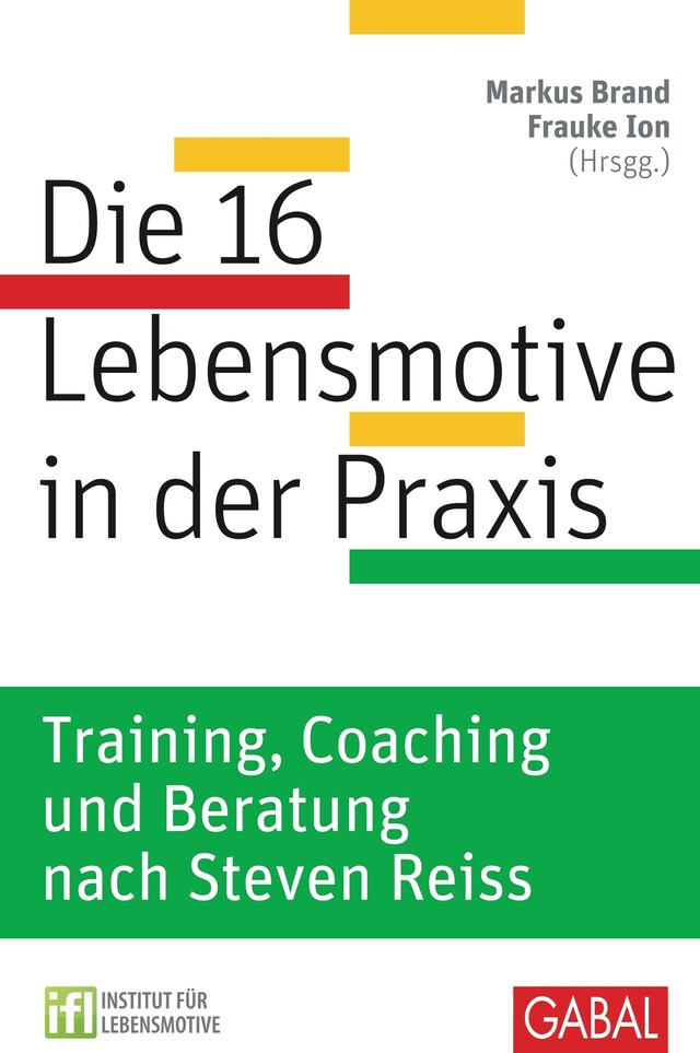 Book cover for Die 16 Lebensmotive in der Praxis