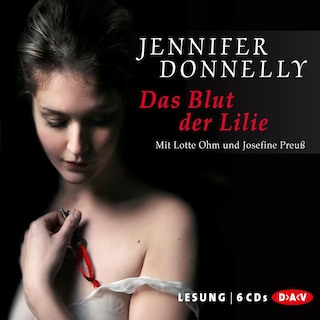Das Blut der Lilie als Hörbuch