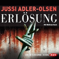 Erlösung. Der dritte Fall für Carl Mørck, Sonderdezernat Q