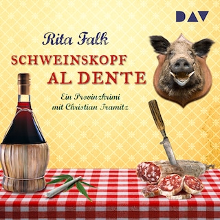 Schweinskopf al dente als Hörbuch
