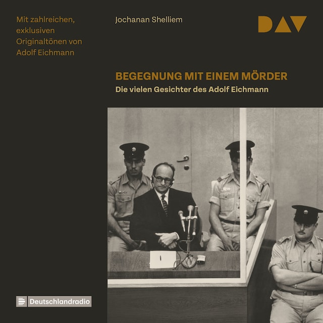 Bokomslag för Begegnung mit einem Mörder – Die vielen Gesichter des Adolf Eichmann