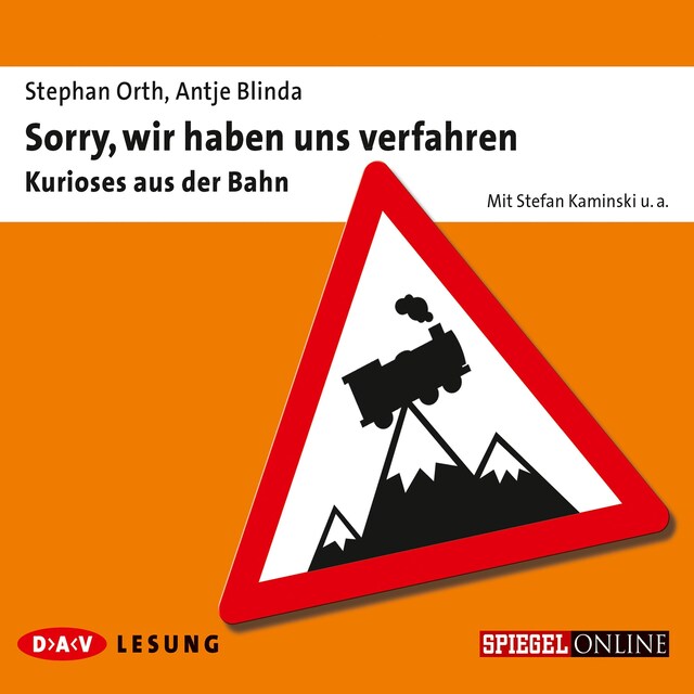 Buchcover für Sorry, wir haben uns verfahren – Kurioses aus der Bahn