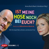 Ist meine Hose noch bei euch? Neues aus SMSvonGesternNacht.de